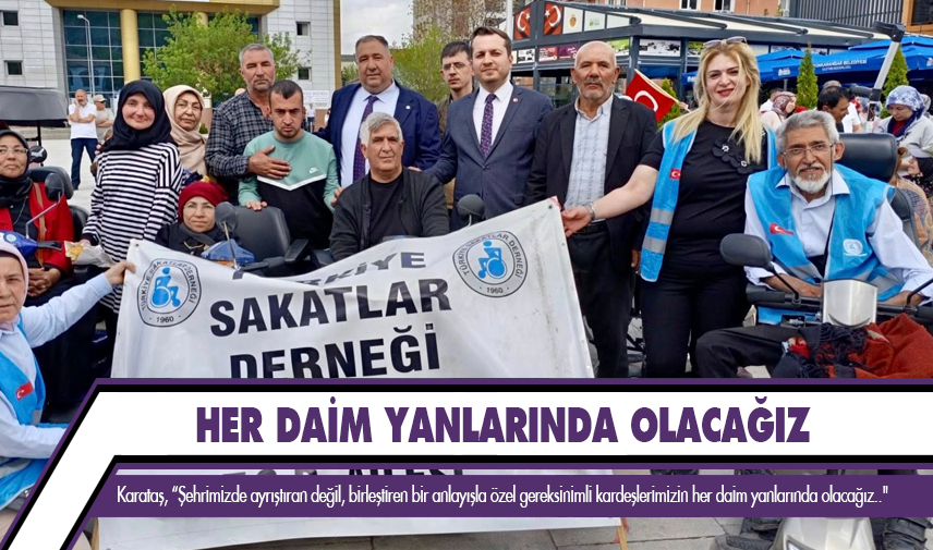 Karataş: Her daim yanlarında olacağız
