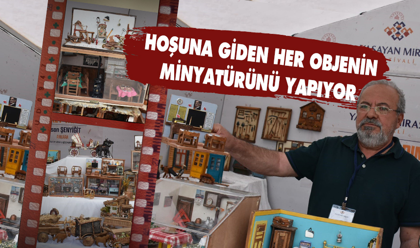 Hoşuna giden her objenin minyatürünü yapıyor