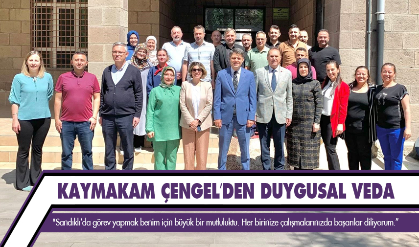 Kaymakam Çengel’den duygusal veda