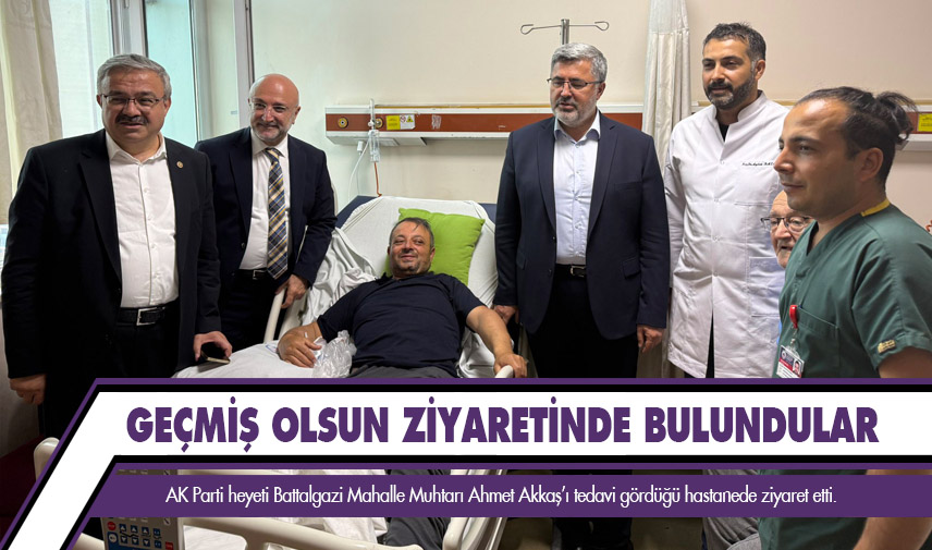 Geçmiş olsun ziyaretinde bulundular