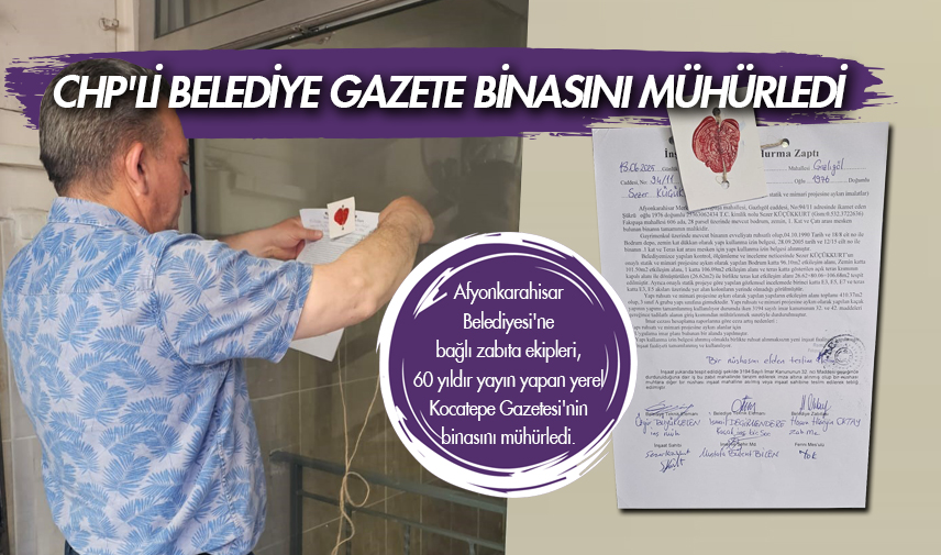 CHP'li belediye gazete binasını mühürledi