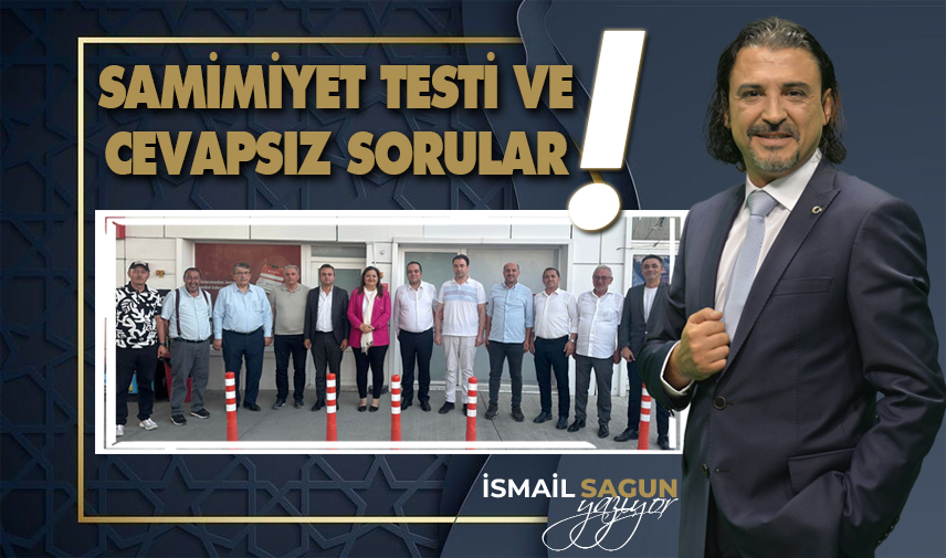 Samimiyet testi ve cevapsız sorular