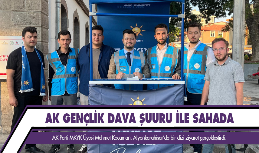 AK Gençlik dava şuuru ile sahada