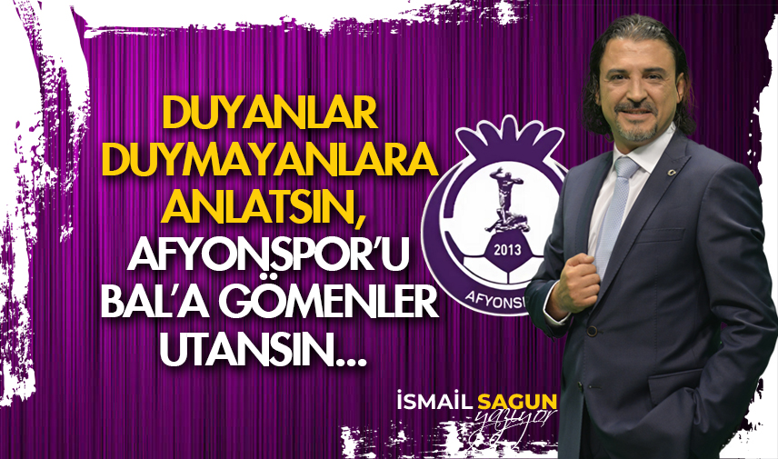Afyonspor’u BAL’a gömenler utansın