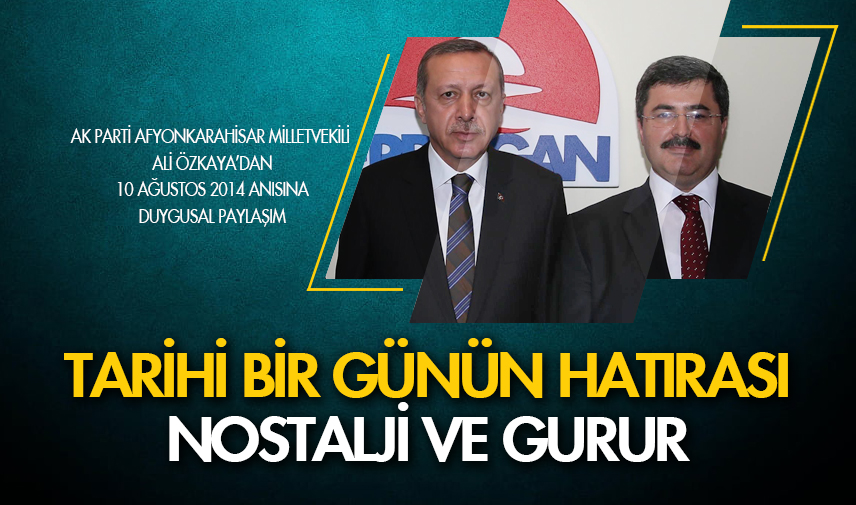 Tarihi bir günün hatırası nostalji ve gurur